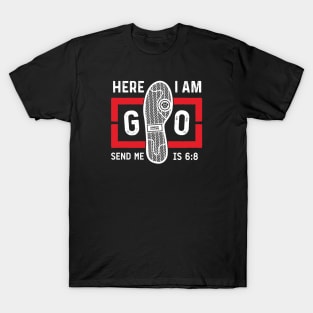 HERE I AM SEND ME T-Shirt